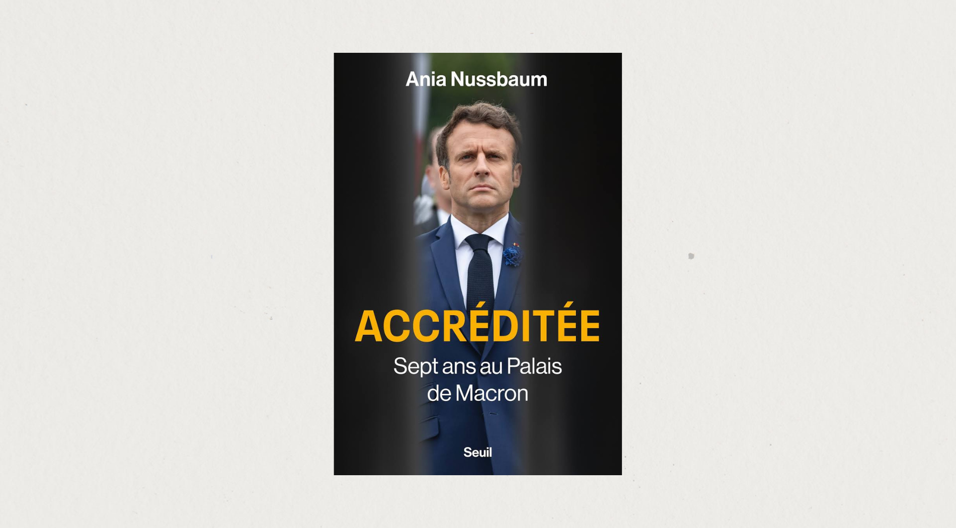 Illustration de l'article Accréditée Sept ans au Palais de Macron